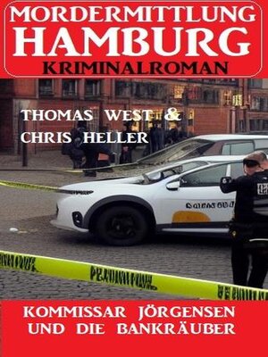 cover image of Kommissar Jörgensen und die Bankräuber